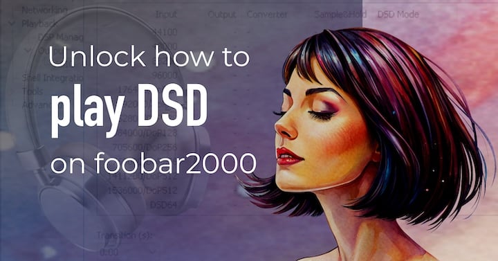 How to playback DSF in Foobar2000