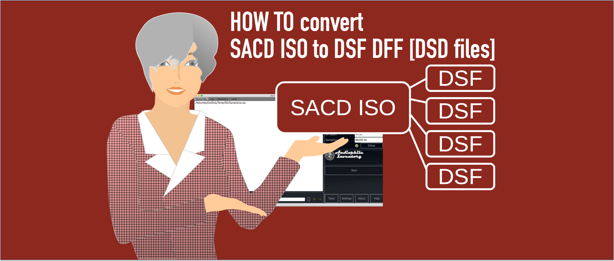 How to convert SACD ISO to DSF [Mac OS, Windows]