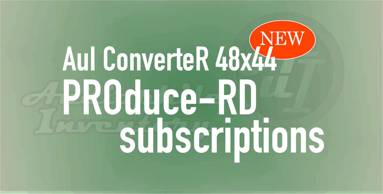 AuI ConverteR subscription